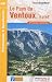 Le Pays du Ventoux...� pied : 45 promenades et randonn�es