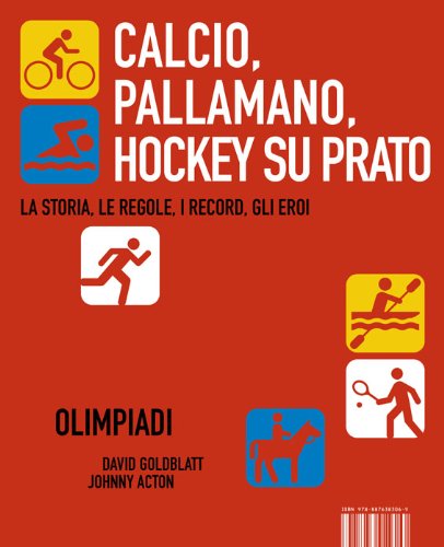 Calcio, pallamano, hockey su prato (Olympic Pill) (Italian Edition)