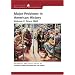 Major Problems in American History, Volume II: Since 1865