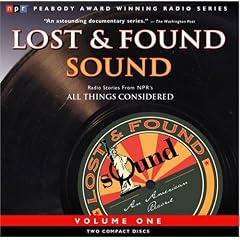 Best of NPR's Lost and Found Sound Vol. 1