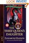 The Thief Queen's Daughter (Lost Journals of Ven Polypheme (Quality))