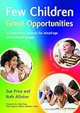 Few children great opportunities : 12 stand-alone sessions for mixed-age church-based groups