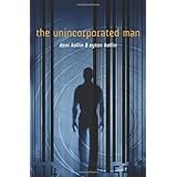 The Unincorporated Man (Sci Fi Essential Books)