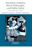 Economic Analysis, Moral Philosophy and Public Policy