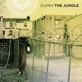 Dumhi - The Jungle Dumhi - The Jungle