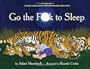 Go the F**k to Sleep