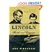 Abraham Lincoln, a Man of Faith and Courage: Stories of Our Most Admired President