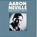 Aaron Neville - Greatest Hits
