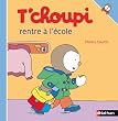 T'choupi rentre � l'�cole
