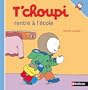 T'choupi rentre � l'�cole