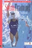 The Triathlete's Guide to Swim Training (Ultrafit Multisport Training Series)