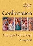 Confirmation : the spirit of Christ