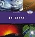 La Terre : L'encyclophoto