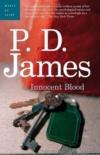 Innocent Blood by P.D. James (Jun 28 2011)