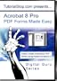 Adobe Acrobat 8 Pro - PDF Forms Made Easy