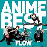 FLOW ANIME BEST(regular ed.)