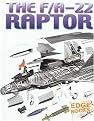 The F/A-22 Raptor (Edge Books) (Reinforced Hardcover)