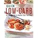 Quick Low Carb: 60 Recipes for a Healthy Fuss-free Diet - Lose Weight the Safe Way with Easy Low-carb Food - 60 Delicious Diet Dishes That Take Less Than 30 Minutes to Cook