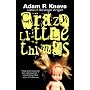 Crazy Little Things