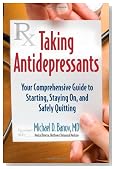 Taking Antidepressants: Your Comprehensive Guide to Starting, Staying On, and Safely Quitting