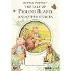 Tale of Pigling Bland and Other Stories: Beatrix Potter