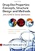 Drug-like Properties: Concepts, Structure Design and Methods: from ADME to Toxicity Optimization