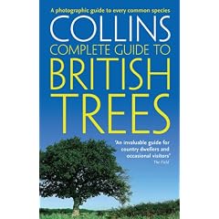Collins Complete Guide to British Trees: A Photographic Guide to Every Common Species