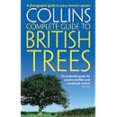 Collins Complete Guide to British Trees: A Photographic Guide to Every Common Species