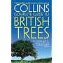 Collins Complete Guide to British Trees: A Photographic Guide to Every Common Species