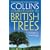 Collins Complete Guide to British Trees: A Photographic Guide to Every Common Species