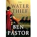 Water Thief, the