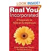 Real You Incorporated: 8 Essentials for Women Entrepreneurs