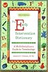 The Early Intervention Dictionary: A Multidisciplinary Guide to Terminology