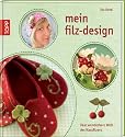 Mein Filz-Design: Ilkas wunderbare Welt des Nassfilzens