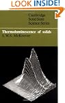 Thermoluminescence of Solids