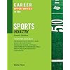 Career Opportunities in the Sports Industry