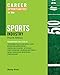 Career Opportunities in the Sports Industry (Career Opportunities (Hardcover))
