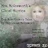 Mrs. Molesworth's Ghost Stories: Four More Uncanny Tales by Mary Louisa Molesworth
