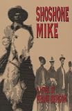 Shoshone Mike (Western Literature)