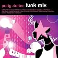 Party Starters: Funky Mix