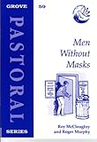 Men without masks : new directions for men's groups