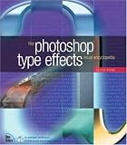 Photoshop Type Effects Visual Encyclopedia (VOICES)