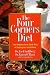 The Four Corners Diet: The Healthy Low-Carb Way of Eating for a Lifetime