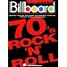 Billboard Top Rock 'n' Roll Hits Of The 70's (Piano Vocal Guitar)