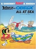 Asterix and Obelix All at Sea (Asterix (Orion Hardcover))