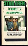 Metamorphosis (Star Trek Fotonovel #5)