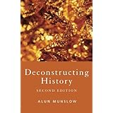 deconstructing history