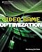 Video Game Optimization, 1st Edition