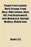 Produkt-Bild: People from Leyland: Mark Strange, Frank Moss, Mike Salmon, Allen Hill, Fred Beardsworth, John Woodcock, Shelagh Watkins, Mohini Sule