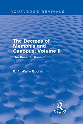 The Decrees of Memphis and Canopus: Vol. II (Routledge Revivals): The Rosetta Stone: 2